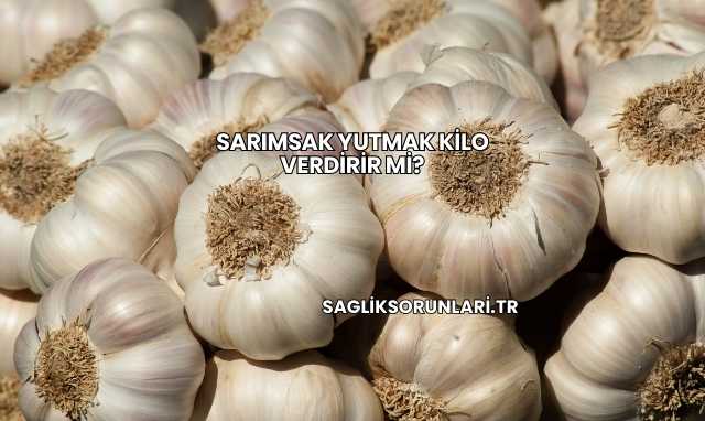 Sarımsak Yutmak Kilo Verdirir mi?