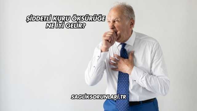Şiddetli Kuru Öksürüğe Ne İyi Gelir?