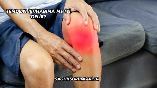 Tendon İltihabına Ne İyi Gelir?