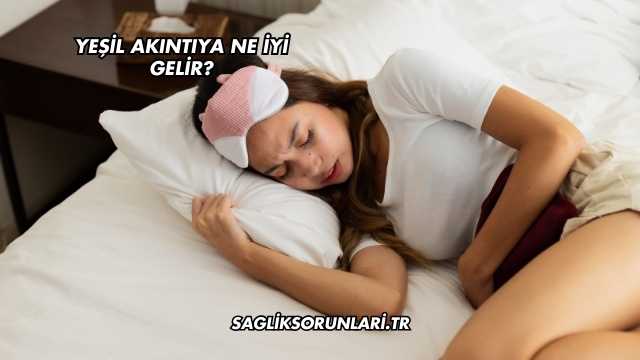 Yeşil Akıntıya Ne İyi Gelir?