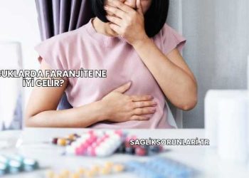 Çocuklarda Faranjite Ne İyi Gelir?