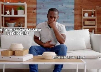 Mide Borusu Yanmasına Ne İyi Gelir?