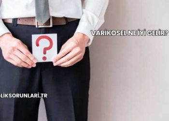 Varikosel Ne İyi Gelir?