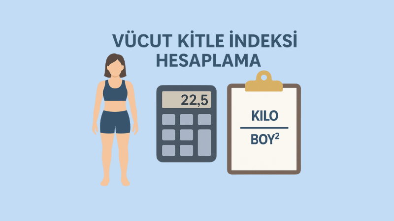 Vücut Kitle İndeksi Hesaplama