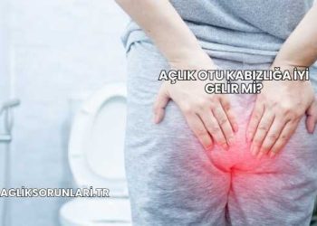 Açlık Otu Kabızlığa İyi Gelir mi?