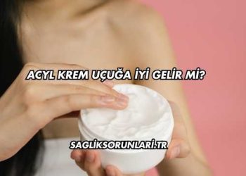 Acyl Krem Uçuğa İyi Gelir mi?