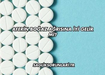 Aferin Boğaz Ağrısına İyi Gelir mi?