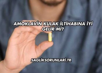 Amoklavin Kulak İltihabına İyi Gelir mi?
