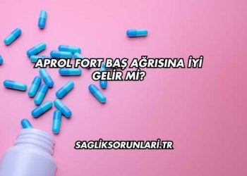 Aprol Fort Baş Ağrısına İyi Gelir mi?