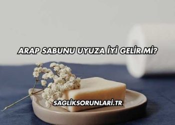 Arap Sabunu Uyuza İyi Gelir mi?