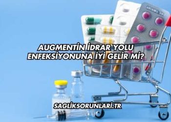 Augmentin İdrar Yolu Enfeksiyonuna İyi Gelir mi?