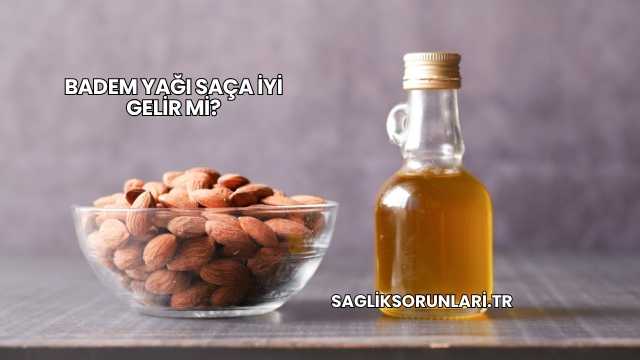 Badem Yağı Saça İyi Gelir mi?