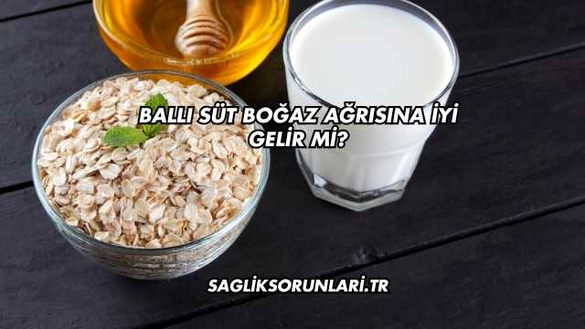 Ballı Süt Boğaz Ağrısına İyi Gelir mi?