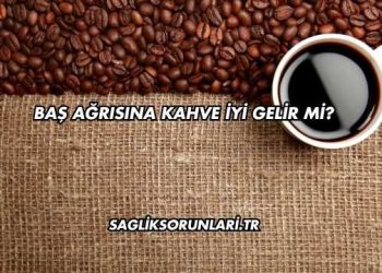 Baş Ağrısına Kahve İyi Gelir mi?