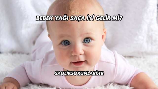 Bebek Yağı Saça İyi Gelir mi?