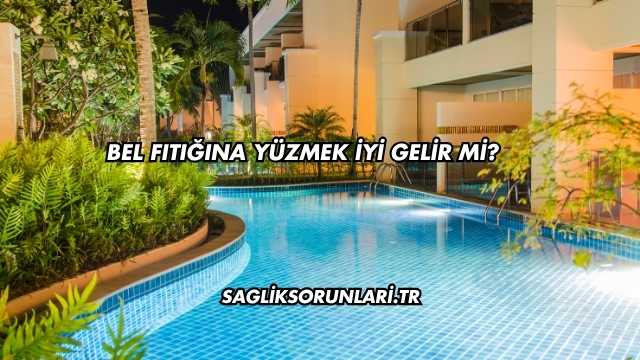 Bel Fıtığına Yüzmek İyi Gelir mi?