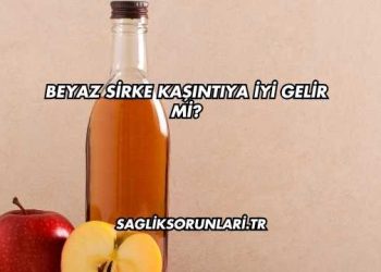 Beyaz Sirke Kaşıntıya İyi Gelir mi?