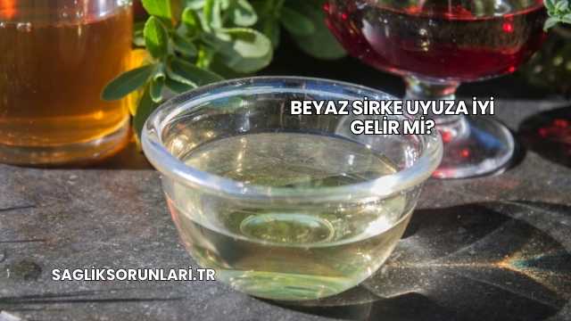 Beyaz Sirke Uyuza İyi Gelir mi?