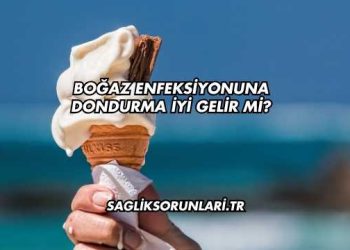 Boğaz Enfeksiyonuna Dondurma İyi Gelir mi?