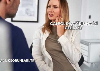 Calpol Diş Ağrısına İyi Gelir mi?