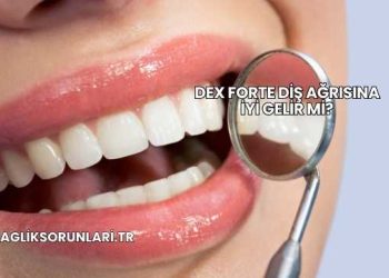 Dex Forte Diş Ağrısına İyi Gelir mi?
