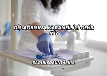 Diş Ağrısına Karanfil İyi Gelir mi?