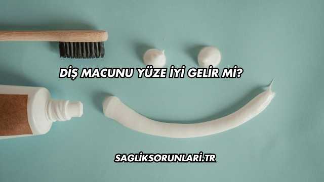 Diş Macunu Yüze İyi Gelir mi?