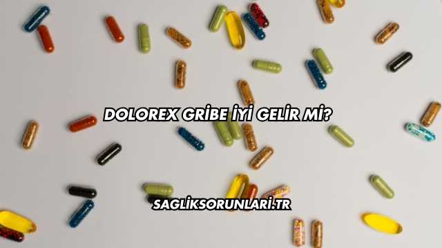 Dolorex Gribe İyi Gelir mi?