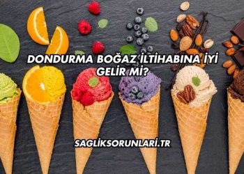 Dondurma Boğaz İltihabına İyi Gelir mi?