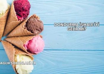 Dondurma İshale İyi Gelir mi?