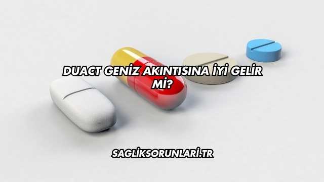 Duact Geniz Akıntısına İyi Gelir mi?