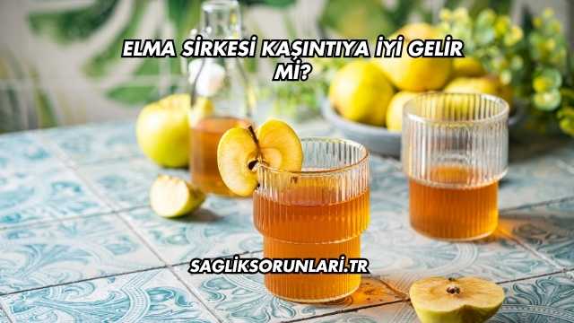 Elma Sirkesi Kaşıntıya İyi Gelir mi?