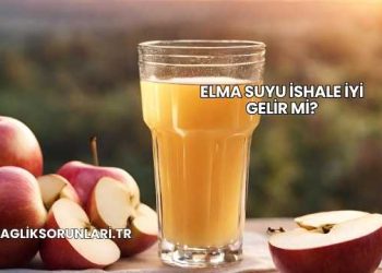 Elma Suyu İshale İyi Gelir mi?