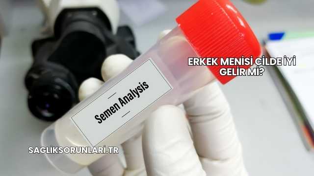 Erkek Menisi Cilde İyi Gelir mi?