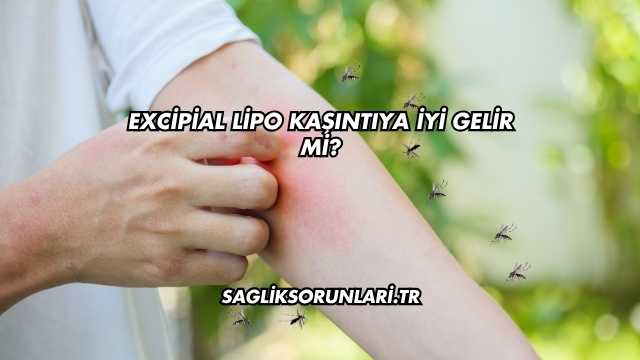 Excipial Lipo Kaşıntıya İyi Gelir mi?