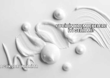 Fucidin Krem Lekelere İyi Gelir mi?