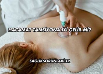 Hacamat Tansiyona İyi Gelir mi?