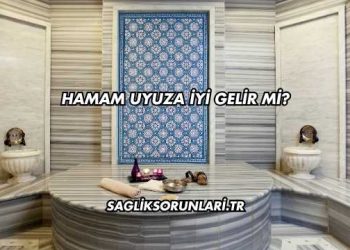 Hamam Uyuza İyi Gelir mi?