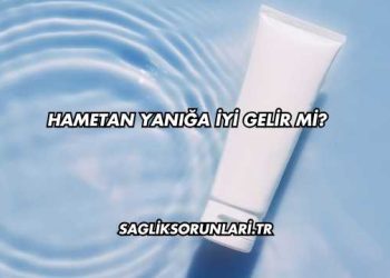 Hametan Yanığa İyi Gelir mi?