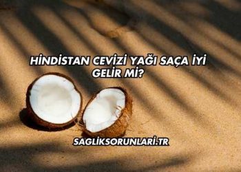 Hindistan Cevizi Yağı Saça İyi Gelir mi?