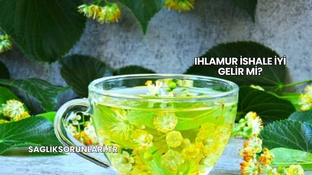 Ihlamur İshale İyi Gelir mi?