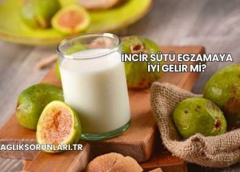İncir Sütü Egzamaya İyi Gelir mi?