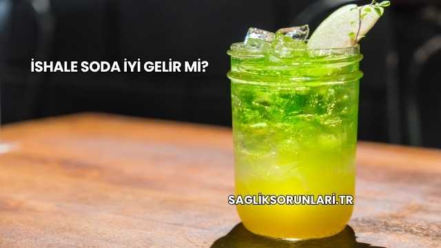 İshale Soda İyi Gelir mi?