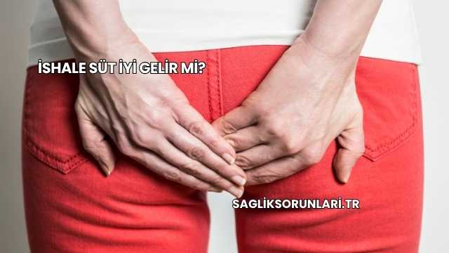 İshale Süt İyi Gelir mi?