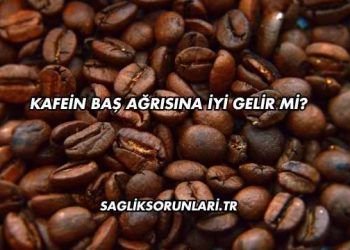 Kafein Baş Ağrısına İyi Gelir mi?
