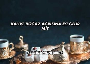 Kahve Boğaz Ağrısına İyi Gelir mi?