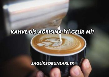 Kahve Diş Ağrısına İyi Gelir mi?