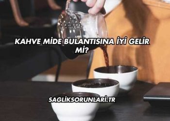 Kahve Mide Bulantısına İyi Gelir mi?