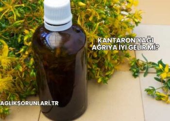 Kantaron Yağı Ağrıya İyi Gelir mi?