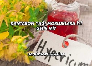 Kantaron Yağı Morluklara İyi Gelir mi?
